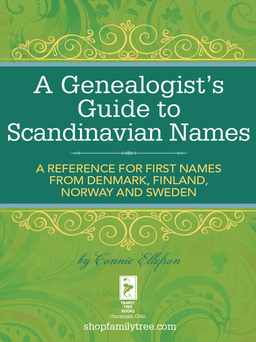 Title details for A Genealogist's Guide to Scandinavian Names by Connie Ellefson - Available